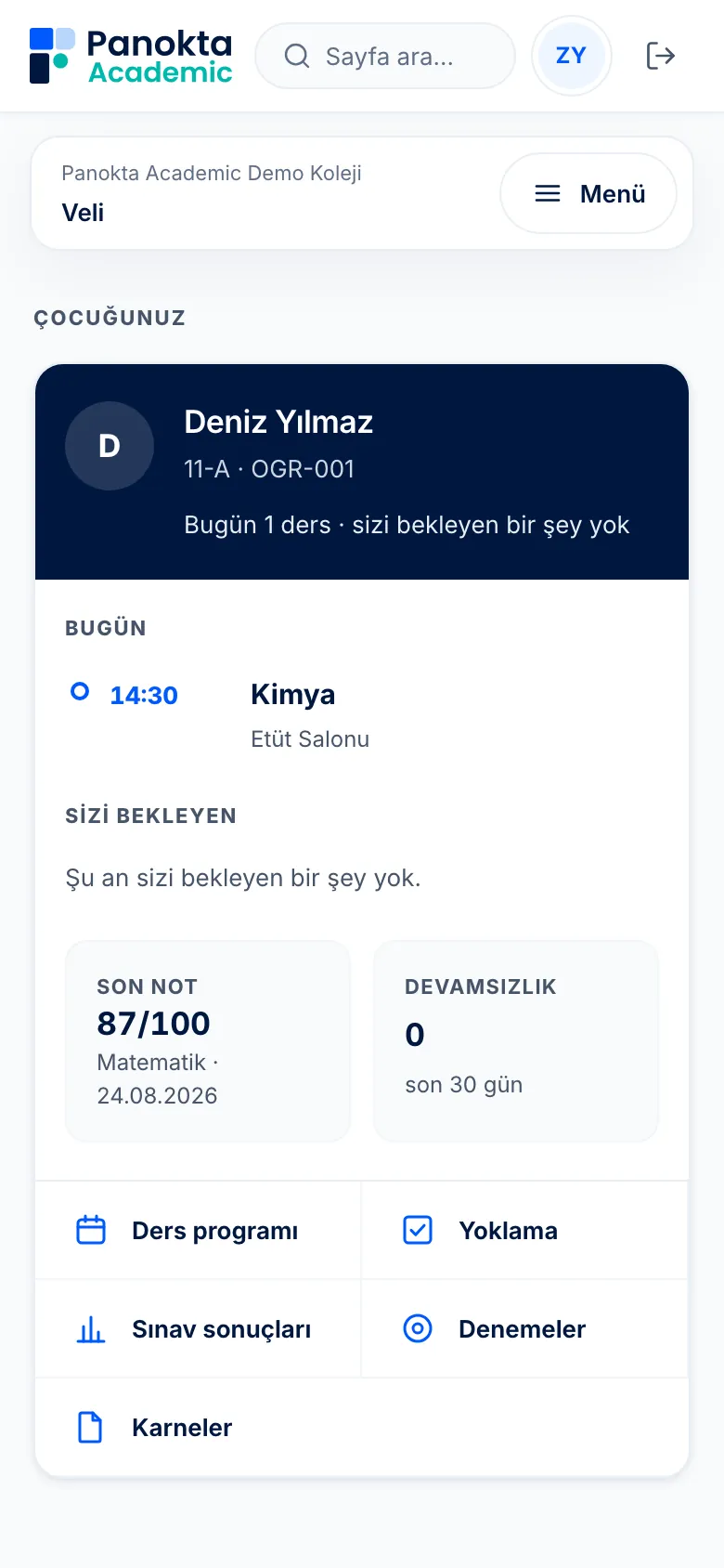 Veli ekranı: çocuğun bugünkü dersi, son notu ve devamsızlığı